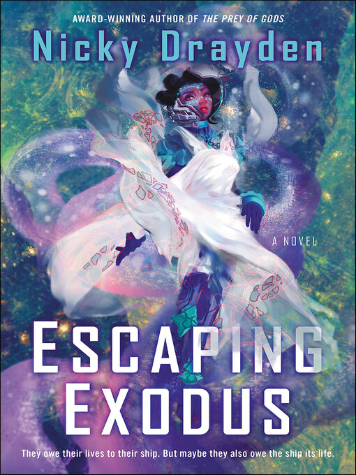Title details for Escaping Exodus by Nicky Drayden - Available